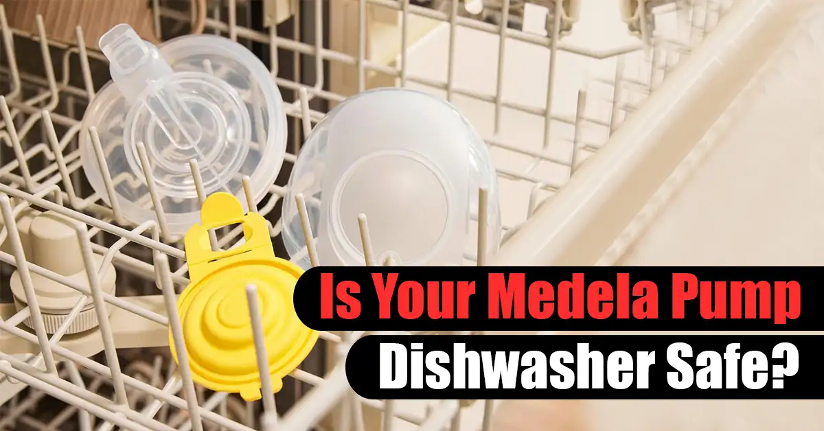 Is Your Medela Pump Dishwasher Safe
