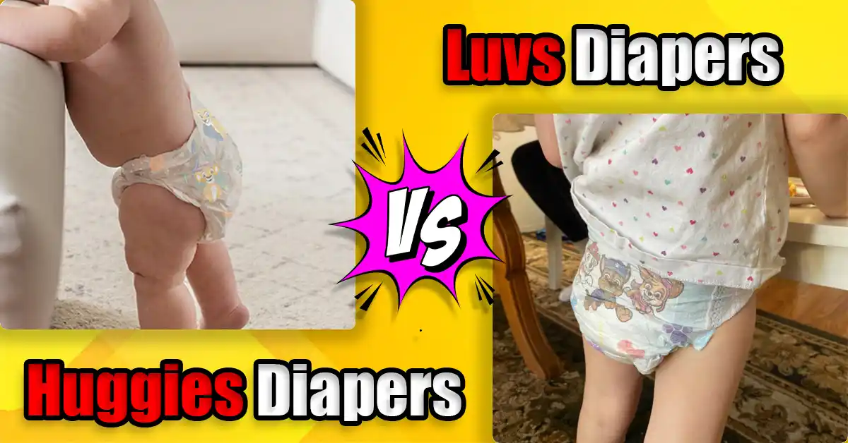 Huggies vs Luvs
